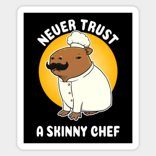 Never trust a skinny chef Capybara Cartoon Magnet